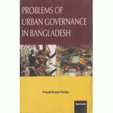 Problems of Urban Governance in Bangladesh